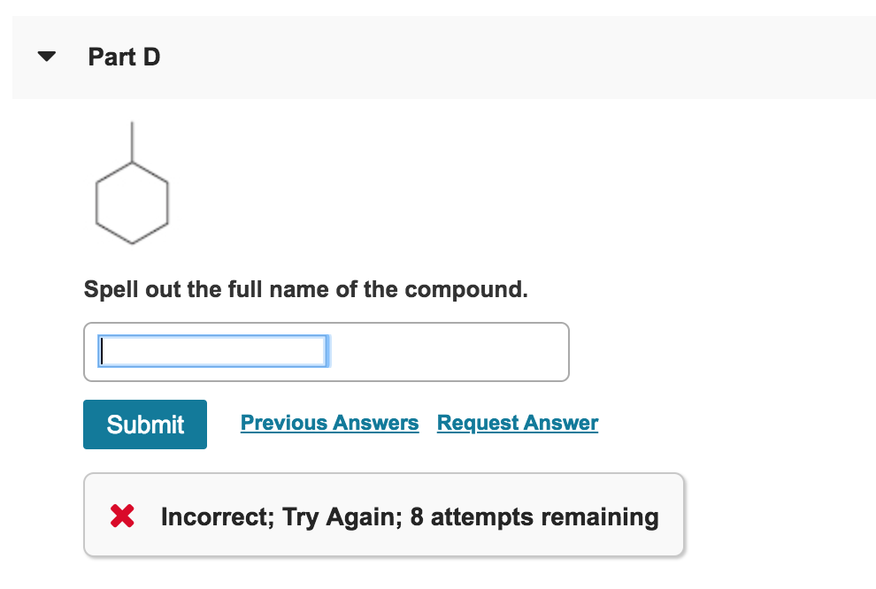 Solved Part B Give The IUPAC Name For Each Of The | Chegg.com