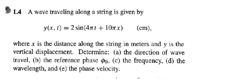 Solved A wave traveling along a string is given by y(x, t) | Chegg.com