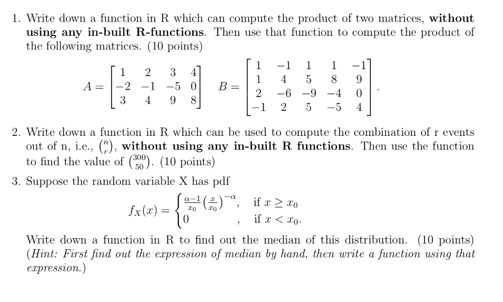 Solved 1. Write down a function in R which can compute the | Chegg.com
