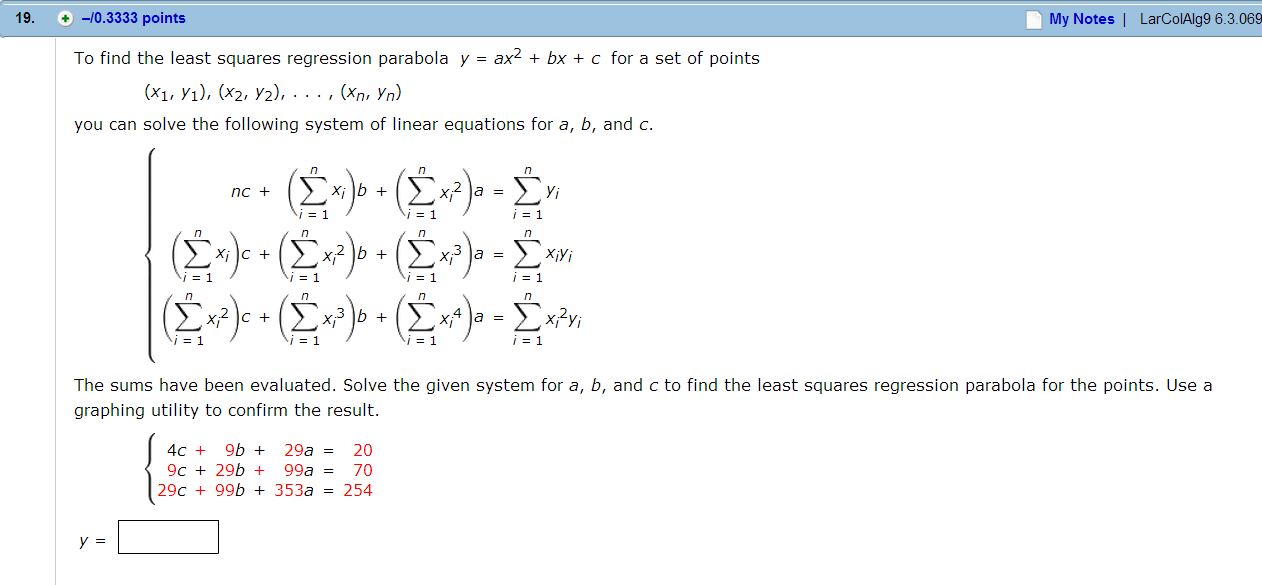 To find the least squares regression parabola y = ax2 | Chegg.com