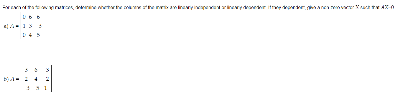 Solved For each of the following matrices, determine whether | Chegg.com