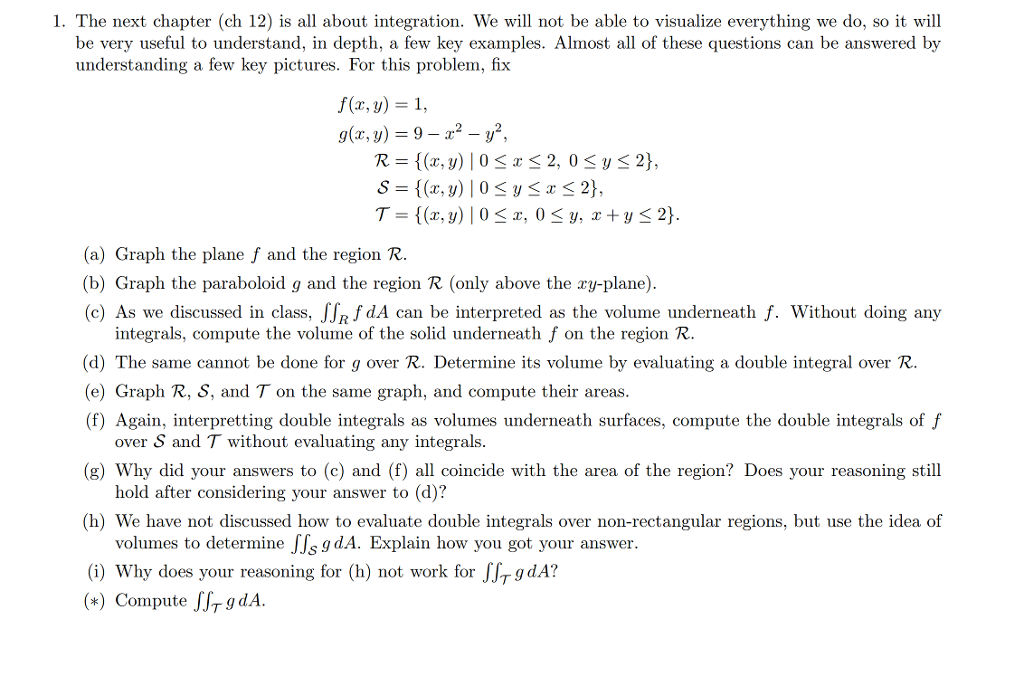 Solved 1. The Next Chapter (ch 12) Is All About Integration. | Chegg.com