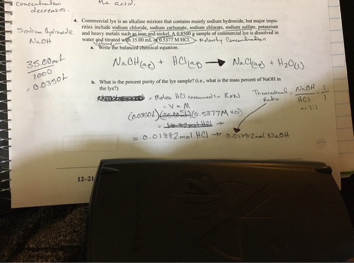 Solved Commercial lye is an alkaline mixture that contains