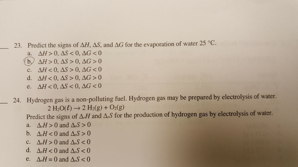 Solved Predict the signs of delta H, delta S, and DeltaG for