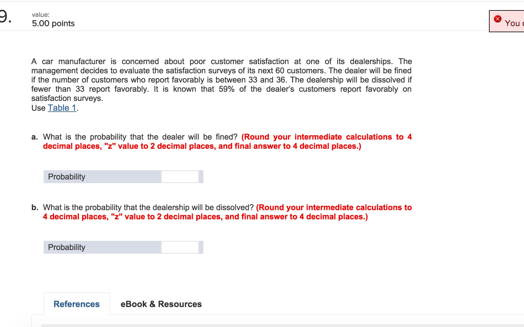 Solved A car manufacturer is concerned about poor customer