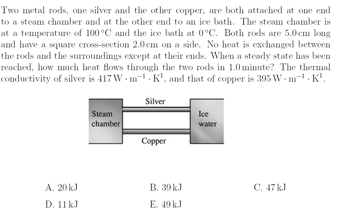 Solved Two metal rods, one silver and the other copper, are