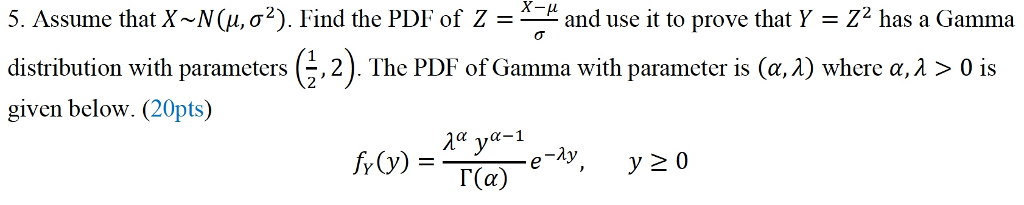 Solved -x-g Z2 has a Gamma 5. Assume that X-N(?, ? 2). Find | Chegg.com