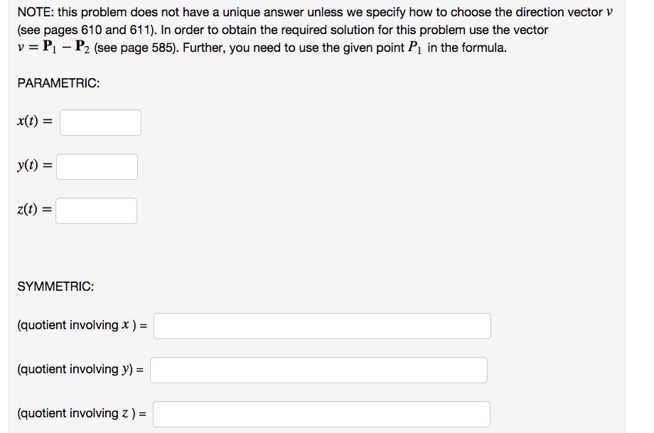 Solved Find the parametric and symmetric equations for the | Chegg.com