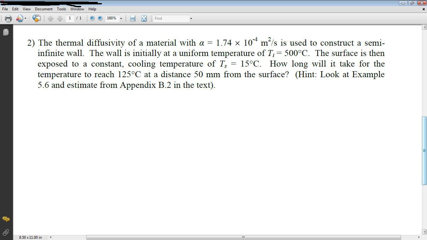 The thermal diffusivity of a material with a = 1.74 | Chegg.com