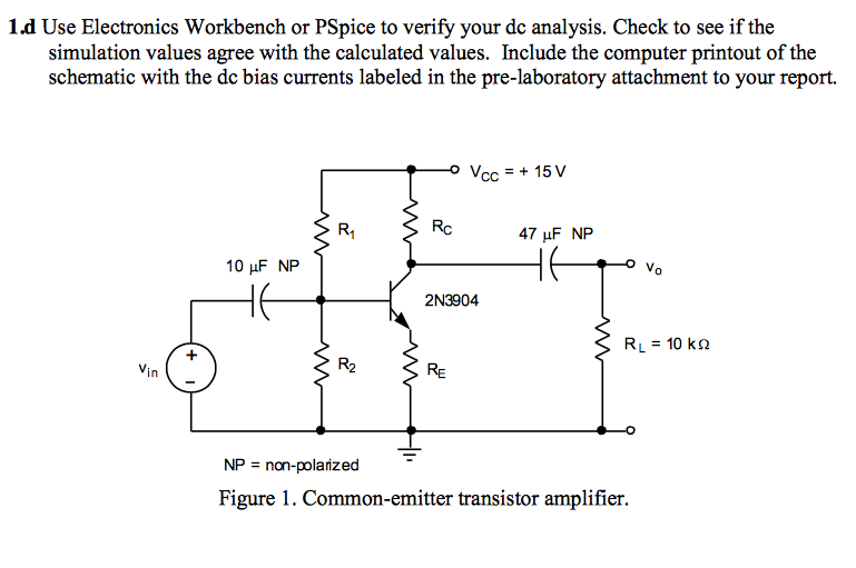 Solved 1. Design a moderategain (Av 10) commonemitter