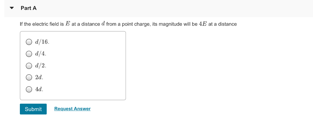 Solved Part A If the electric field is E at a distance d | Chegg.com