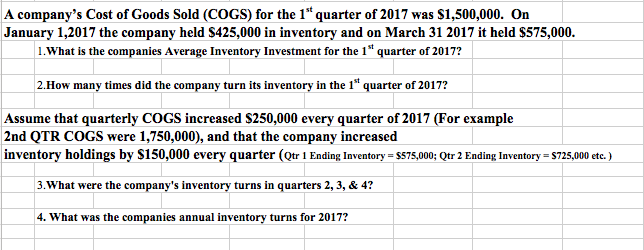 Solved A company's Cost of Goods Sold (COGS) for the 1" | Chegg.com