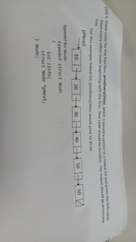 Solved 20 4 show code for the function printeveryother chegg