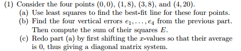 Solved Consider the four points (0, 0), (1, 8), (3, 8), and | Chegg.com
