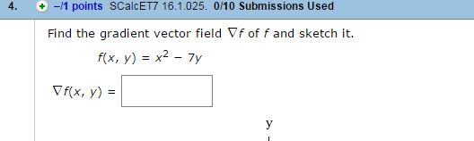 find the gradient vector field f of f and sketch it