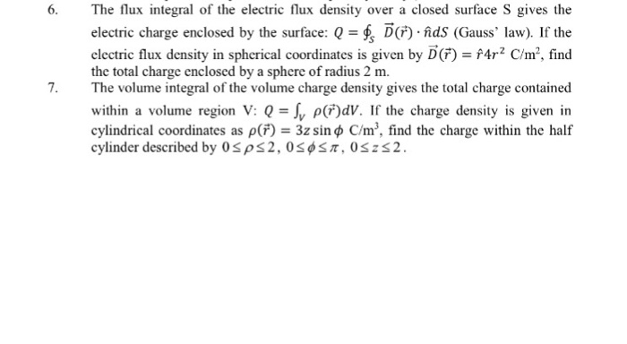 Solved The flux integral of the electric flux density over a | Chegg.com