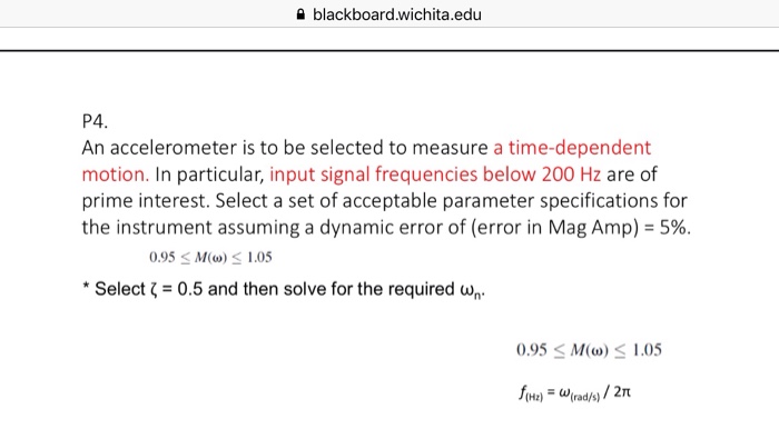 Solved blackboard.wichita.edu P4. An accelerometer is to be | Chegg.com