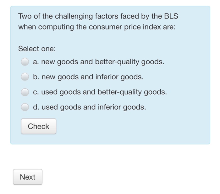 Solved Two Of The Challenging Factors Faced By The BLS When | Chegg.com