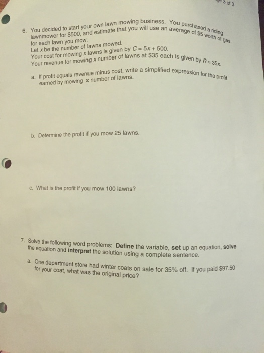Solved You decided to start your own lawn mowing business. | Chegg.com
