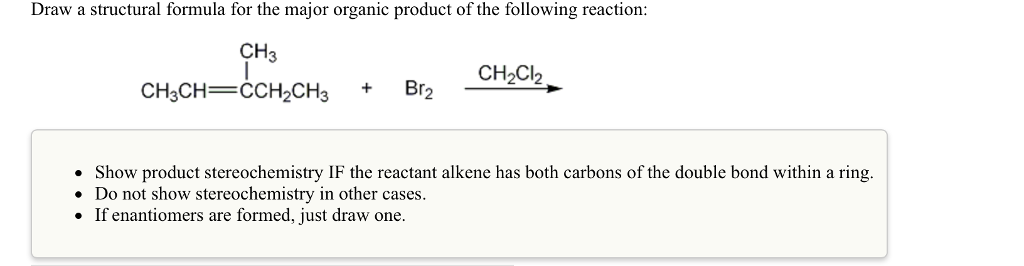 Solved Draw a structural formula for the major organic | Chegg.com