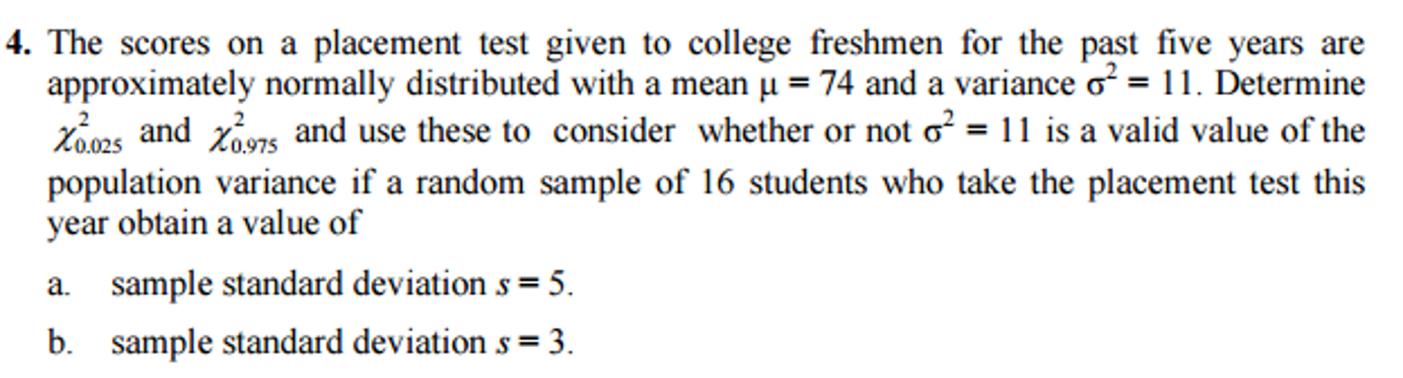 solved-the-scores-on-a-placement-test-given-to-college-chegg