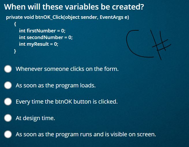 Solved When will these variables be created? private void | Chegg.com