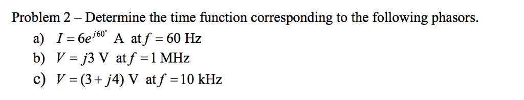 Solved Determine the time function corresponding to the | Chegg.com