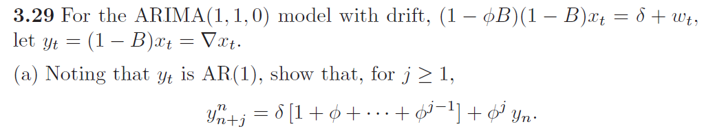 Solved For The ARIMA (1, 1, 0) Model With Drift, (1 - Phi B) | Chegg.com