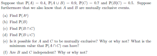 Solved Suppose that P A 0.4 P A Union B 0.9 P C Chegg