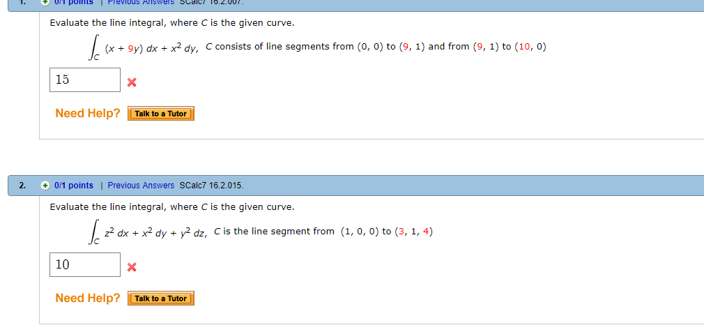 Solved Evaluate the line integral, where C is the given | Chegg.com