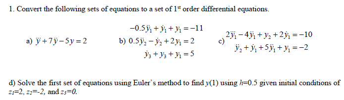 Solved 1. Convert the following sets of equations to a set | Chegg.com