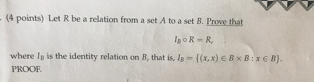 Let R Be A Relation From A Set A To A Set B. Prove | Chegg.com