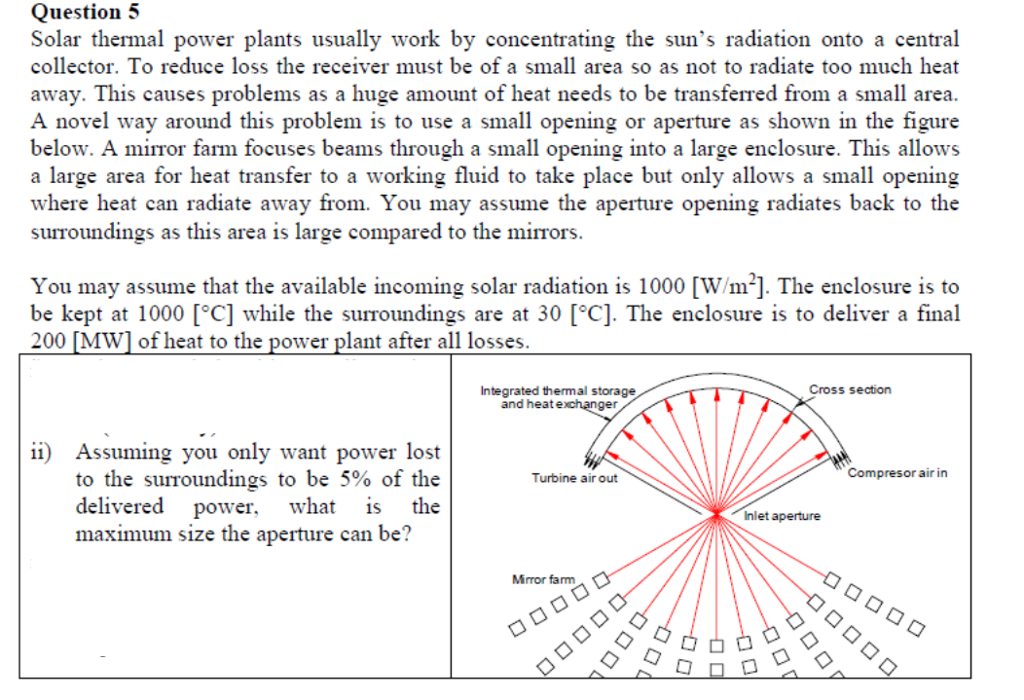 Solved Question 5 Solar Thermal Power Plants Usually Work By | Chegg.com