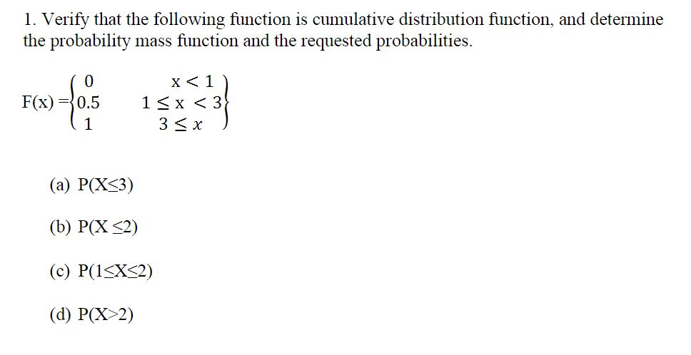 Solved Verify that the following function is cumulative | Chegg.com