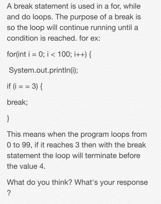 Solved A break statement is used in a for, while and do | Chegg.com