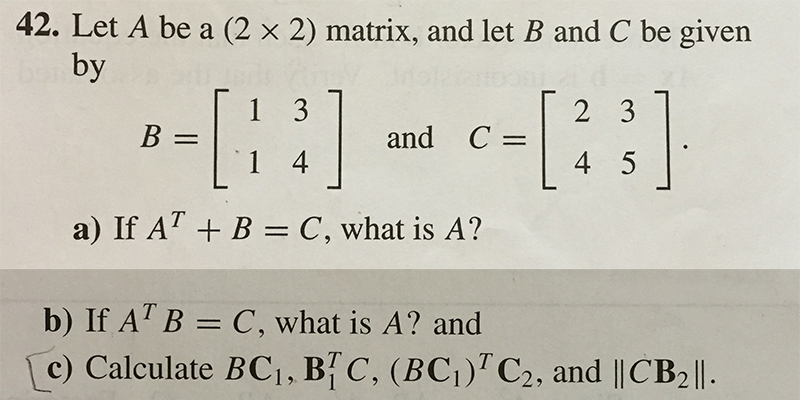 Solved 42 Part C) Given The (2x2) Matrices B & C, 