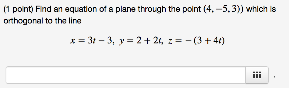 Solved Find an equation of a plane through the point | Chegg.com