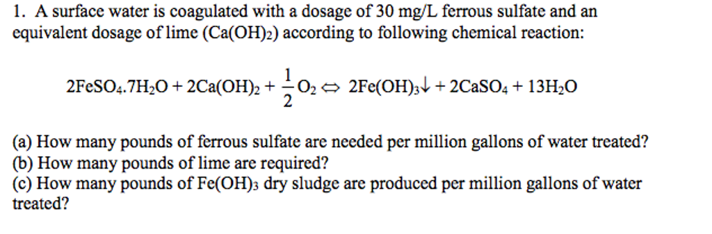 A Surface Water Is Coagulated With A Dosage Of 30 