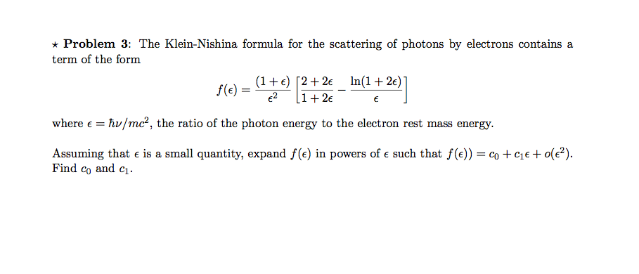 Solved The Klein-Nishina formula for the scattering of | Chegg.com