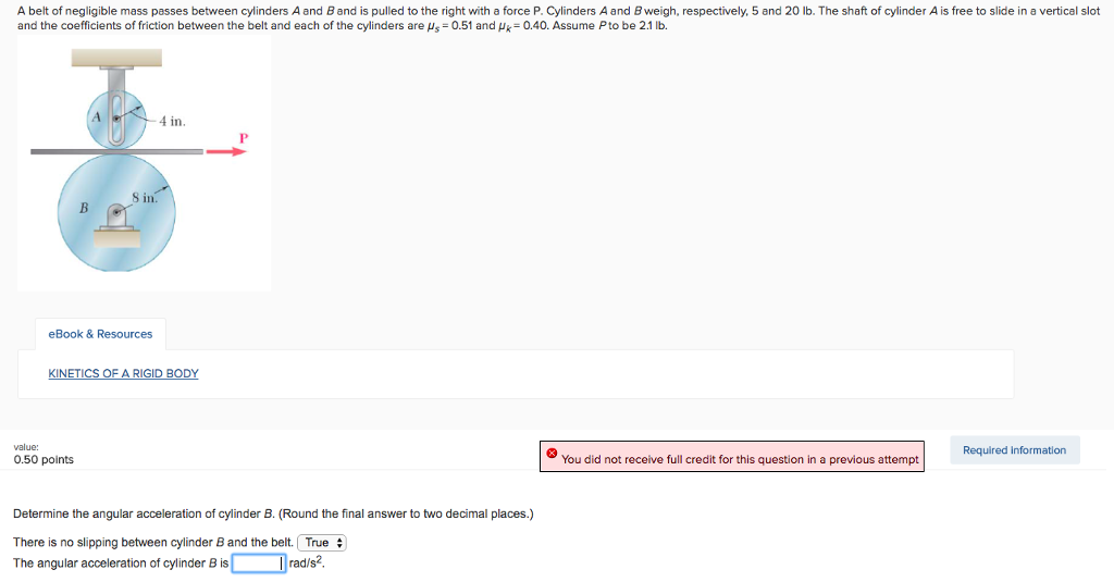 Solved A Belt Of Negligible Mass Passes Between Cylinders A | Chegg.com