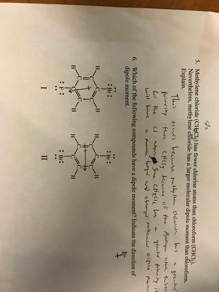 Solved 5. Methylene chloride (CHaC2) has fewer chlorine