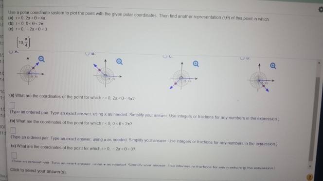 Solved Use A Polar Coordinate System To Plot The Point With