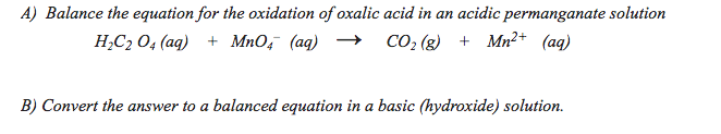 Solved Balance the equation for the oxidation of oxalic acid | Chegg.com