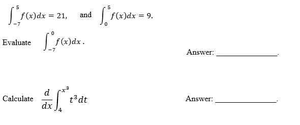 Solved Integral 7 5 F X Dx 21 And Integral 0 5 F X Dx