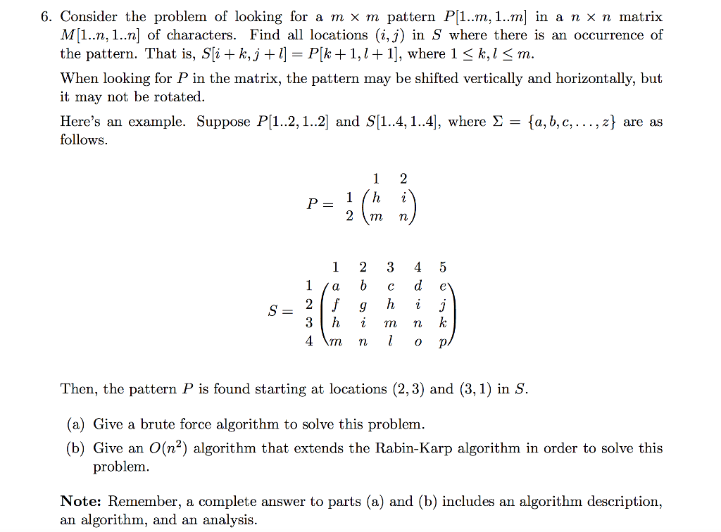 Solved 6) Consider the problem of looking for a m m pattern | Chegg.com