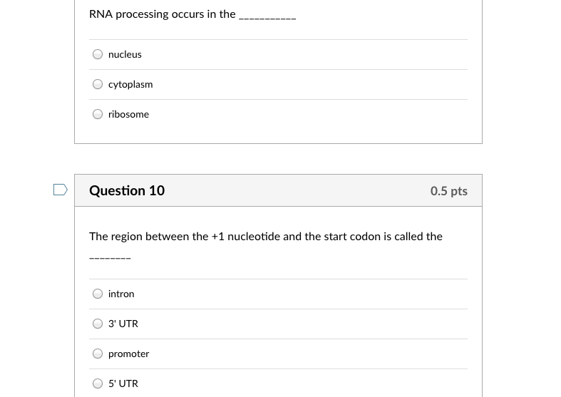 Solved RNA processing occurs in the O nucleus O cytoplasm O | Chegg.com