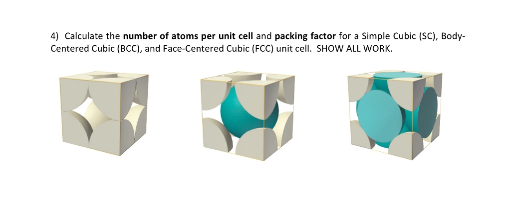 Solved Calculate the number of atoms per unit cell and | Chegg.com