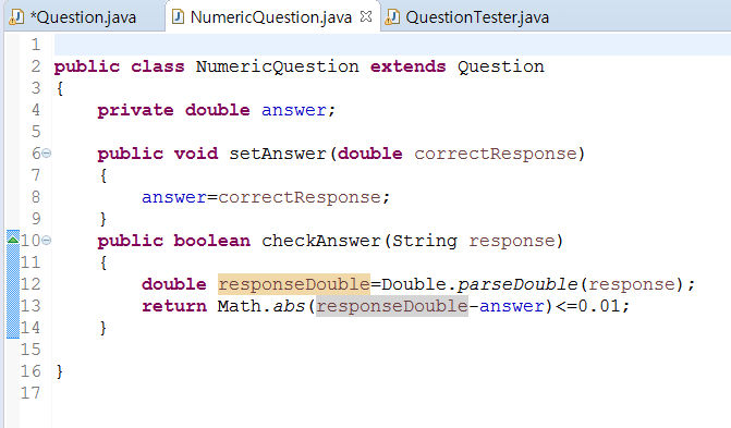 Solved Add a class NumericQuestion to the question hierarchy | Chegg.com