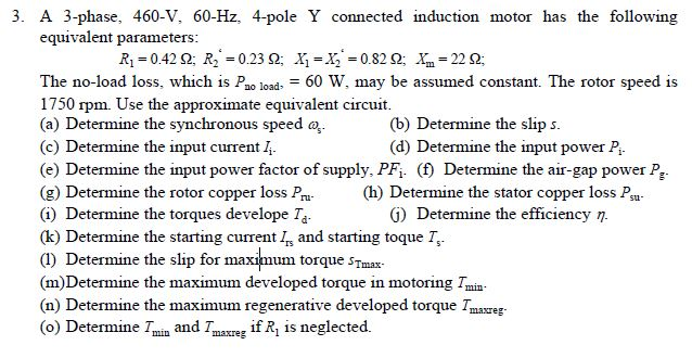 Solved A 3-phase, 460-V, 60-Hz, 4-pole Y connected induction | Chegg.com