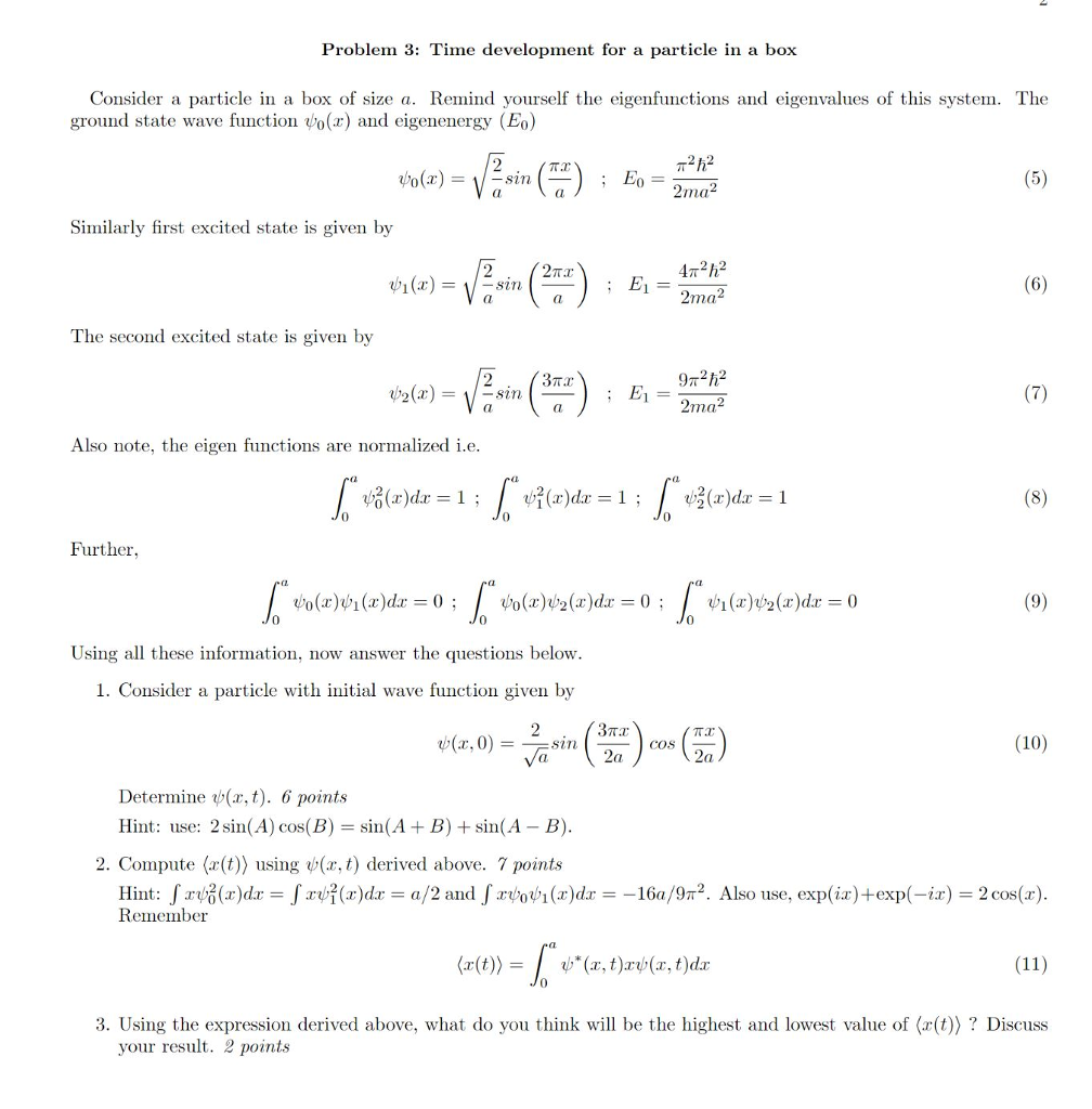 Solved Problem 3: Time development for a particle in a box | Chegg.com